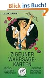 Zigeuner Wahrsagekarten. Deutsch/Englisch/Kroatisch/Ungarisch/Franz�sisch/Italienisch: 36 Karten mit Anleitung