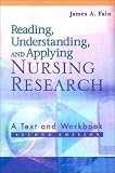 Reading, Understanding and Applying Nursing Research: A Text and Workbook