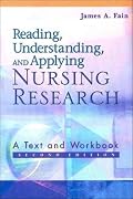 Reading, Understanding and Applying Nursing Research: A Text and Workbook