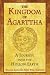The Kingdom of Agarttha: A Journey into the Hollow Earth