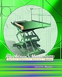 Machines and Mechanisms: Applied Kinematic Analysis