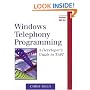 Windows Telephony Programming: A Developer's Guide to TAPI