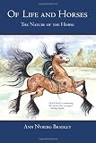 Of Life and Horses: The Nature of the Horse
