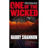 One of the Wicked: A Mick Callahan Novel (Kindle Edition)