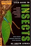 Field Guide to Insects of South Africa (Field Guide Series)