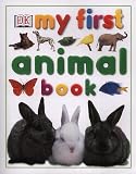 Books : My First Animal Book (My First)