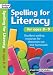 Books : Spelling for Literacy for Ages 8-9 (Spelling Today) (Spelling Today)