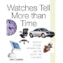 Watches Tell More Than Time: Product Design, Information, and the Quest for Elegance