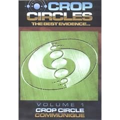 Crop Circles - The Best Evidence, Vol. 1