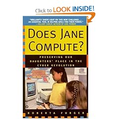 Does Jane Compute?: Preserving Our Daughters' Place in the Cyber Revolution