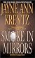 Smoke in Mirrors