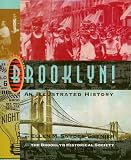 Brooklyn: An Illustrated History (Critical Perspectives on the Past)