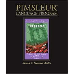 English for Italian Speakers I - 1st Ed. Rev.: Learn to Speak and Understand English as a Second Language with Pimsleur Language Programs (Italian Edition)