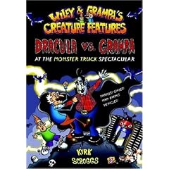 Wiley & Grampa #1: Dracula vs. Grampa at the Monster Truck Spectacular