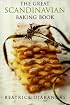The Great Scandinavian Baking Book