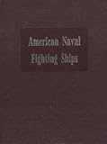 Dictionary of American Naval Fighting Ships (vol. 007)