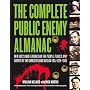 The Complete Public Enemy Almanac: New Facts and Features on the People, Places and Events of the Gangster and Outlaw Era: 1920 - 1940