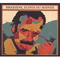 Brassens, Echos Du Monde
