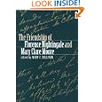 The Friendship of Florence Nightingale and Mary Clare Moore (Studies in Health, Illness, and... by Mary C. Sullivan