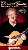 Classical Guitar Techniques and Musicianship - Taught by Frederic Hand