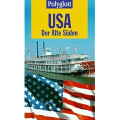 Polyglott Reisef�hrer, USA, Der Alte S�den