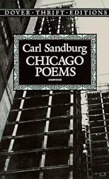 Chicago Poems (Dover Thrift Editions)