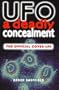 Ufo a Deadly Concealment: The Official Cover-Up