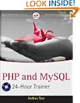PHP and MySQL 24-Hour Trainer