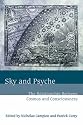 Sky and Psyche: The Relationship Between Cosmos and Consciousness