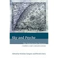 Sky and Psyche: The Relationship Between Cosmos and Consciousness
