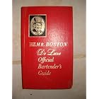 Old Mr. Boston De Luxe Official Bartenders Guide by  Leo Cotton