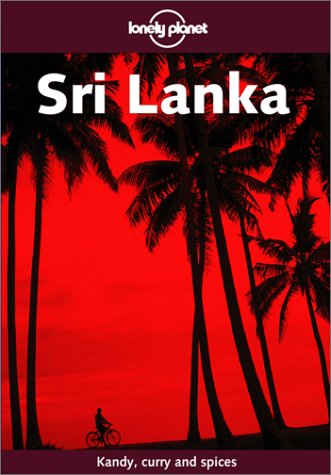 City Travel Guides Discounted  Books : Lonely Planet Sri Lanka (Sri Lanka, 8th ed)
