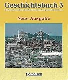 Geschichtsbuch 3, Die Menschen und ihre Geschichte in Darstellungen und Dokumenten, Ausgabe B für Gymnasien in Baden-Württ, Bd.3, Von der Amerikanischen Revolution bis zum Ende des Ersten Weltkriegs