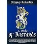 A Pride of Bastards: A History of the Beaufort Family, Their Origins and Their Part in the Agincourt War and the Wars of the Roses