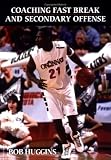 Coaching Fast Break and Secondary Offense