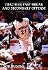 Coaching Fast Break and Secondary Offense