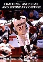 Coaching Fast Break and Secondary Offense