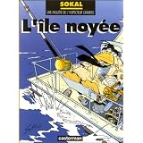 L'Inspecteur Canardo, tome 7 : L'�le noy�epar Beno�t Sokal