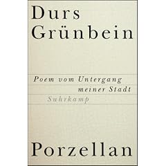 Porzellan: Poem vom Untergang meiner Stadt