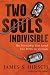 Books : Two Souls Indivisible: The Friendship That Saved Two POWs in Vietnam