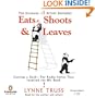 Eats, Shoots & Leaves