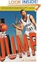 The Jump: Sebastian Telfair and the High Stakes Business of High School Ball