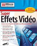 Super effets video   Log.mic.app