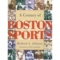 A Century Of Boston Sports
