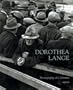 Dorothea Lange: Photographs Of A Lifetime (Aperture Monograph)