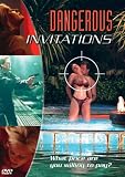 Dangerous Invitations