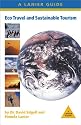 Eco-Travel and Sustainable Tourism (Lanier Guides)