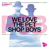 We Love The Pet Shop Boys