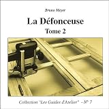 La D�fonceuse : Tome 2