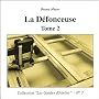 La D�fonceuse : Tome 2